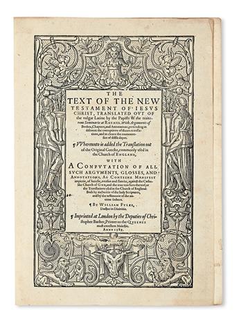 BIBLE IN ENGLISH.  The Text of the New Testament . . . Translated . . . by the Papists of . . . Rhemes. 1589.  Title in facsimile.